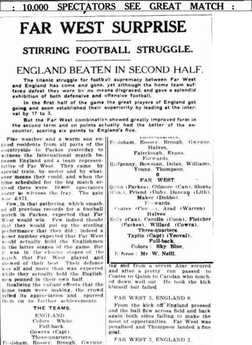 A huge crowd attends a memorable game of rugby league. Source: 10,000 SPECTATORS SEE GREAT MATCH FAR WEST SURPRISE. (1928, July 19). Western Champion (Parkes, NSW : 1898 - 1934), p. 11. Retrieved August 26, 2015, from http://nla.gov.au/nla.news-article113532433