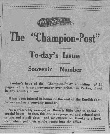 Although The Champion Post was being printed three times a week - Mondays, Wednesdays and Fridays - the visit of the English rugby league team to Parkes prompted a 