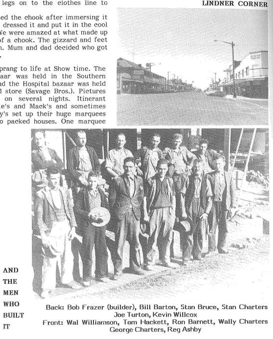 Photographs of Lindner Corner and the builders who built it. Bob Frazer was the builder that Bill Lindner used to build several buildings in Peak Hill. Source: A History of Peak Hill and District Chappel, Charles B. (ed) (1989) Parramatta: Macarthur Press, page 324 Print