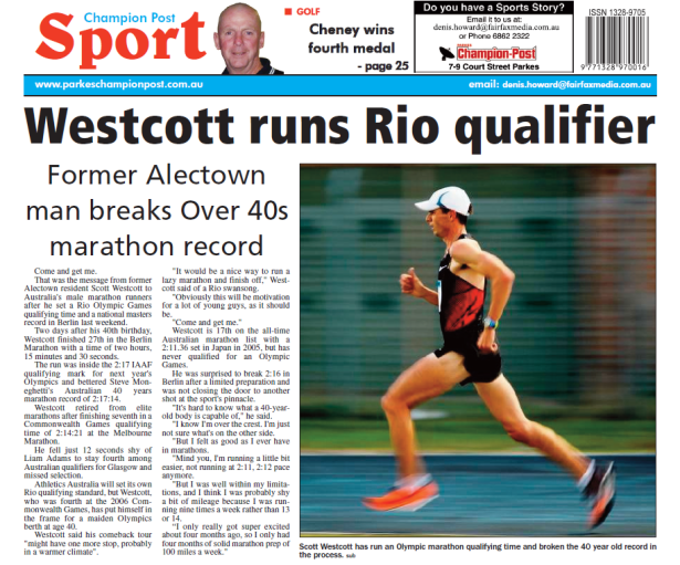 Back of the Parkes Champion Post! Scott Westcott breaks Over 40s marathon record and sets an Olympic Games qualifying time. Source: Parkes Champion Post Wednesday October 15, 2015 page 28