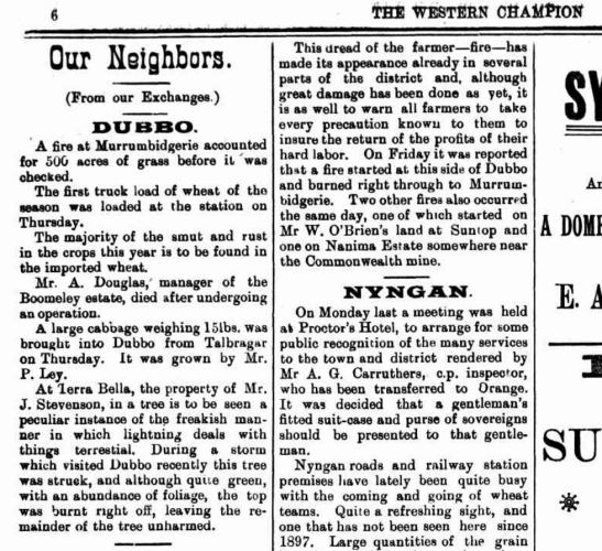 A regular feature of the early local newspaper was Our Neighbors [sic]. These stories would highlight how other districts may need assistance from the people of Parkes, and would contain stories that would have been familiar to the community, highlighting the similarities of different towns in the Central West region. Source: The Western Champion Friday December 4, 1903 page 6 accessed from Trove