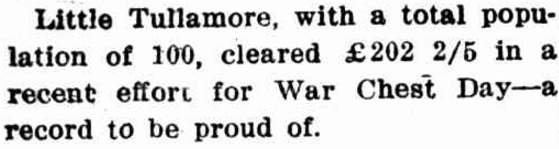 Little Tullamore big hearted! An excerpt of an article that highlights the enormous generosity of the Tullamore community after the First World War. Source: Western Champion Thursday March 6, 1919 page 11