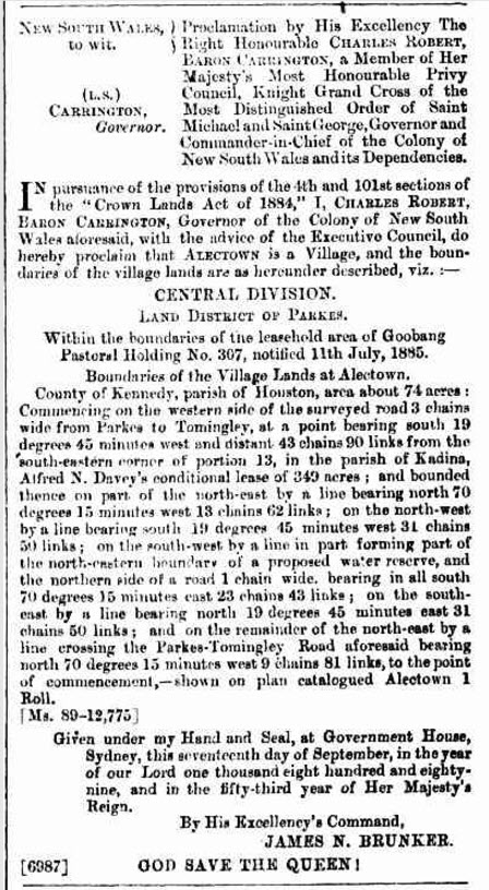 The proclamation of the village of Alectown, as detailed in New South Wales Government Gazette Wednesday 18 September 1889. Although no longer used regularly, the County of Kennedy and the parish of Houston are somewhat prophetic in linking Alectown to the landing on the moon from President Kennedy's NASA team at Houston! Source: Government Gazette Proclamations and Legislation (1889, September 18). New South Wales Government Gazette (Sydney, NSW : 1832 - 1900), p. 6564. Retrieved April 21, 2017, from http://nla.gov.au/nla.news-article222099343