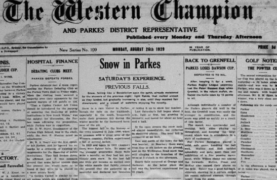 Front page of The Western Champion declares it - Snow in Parkes! Source: The Western Champion Monday August 26th 1929 page 1