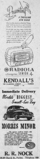 Two more advertisements to stir nostalgia lovers! Long before the internet and television, the radio was the family's source of entertainment.  Parkes Shire residents would purchase them from Kendall's store. While small cars are still popular today, the Morris Minor is now a vintage car. Source: Parkes Champion Post January 21, 1952 page 2