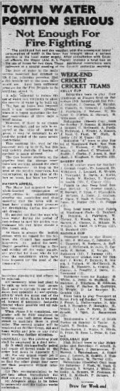 As if summers weren't severe enough, in 1952 the town of Parkes faced water shortages so bad that there may not have been enough water for fire-fighting! Source: Parkes Champion Post January 17, 1952 page 5
