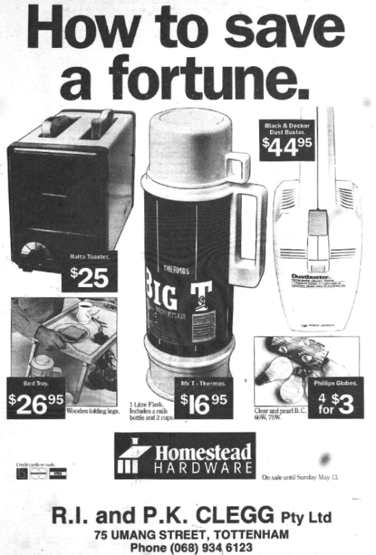 An advertisement for Home Hardware, situated at Tottenham. While the building still stands on 75 Umang Street, the store is closed. Source: Parkes Champion Post Friday, May 4, 1990 page 21