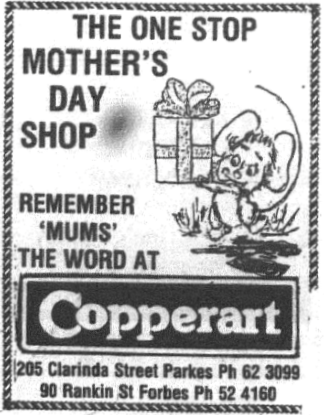 A competitor to locally owned Simply Country was the nationwide chain of Copperart stores. Featuring television advertisements with Pete Smith (voice overs on Sale of the Century, The Don Lane Show and Graham Kennedy's In Melbourne Tonight). In 2018 205A Clarinda Street houses EB Games. Source: Parkes Champion Post Monday, May 7, 1990 page 6