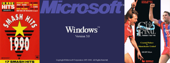 Three images from 1990 (from left) cassette cover of Smash Hits 1990; screenshot of Microsoft's Windows 3.0 and FA Cup Final Replay programme