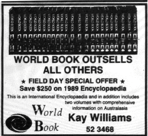 In the days before the internet and Google, information could be found within encyclopedias. This advertisement is for the then popular World Book Encyclopedias. There was quite a rivalry between encyclopedia companies with Encyclopaedia Britannica, Funk & Wagnall's among those competing with World Book for pride of place in family bookcases. Source: Parkes Champion Post Wednesday, May 30, 1990 page 14