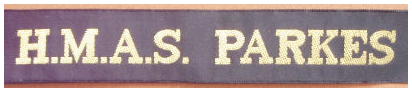 Photograph of the RAN Tally Band worn by those aboard HMAS Parkes. Source: Australian Militaria Sales website