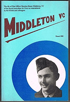 Photograph of the front cover of Stuart Bill's thoroughly researched biography, Middleton, VC. This book is one of the reference resources in Parkes Library's Family & Local History room. Source: www.amazon.com