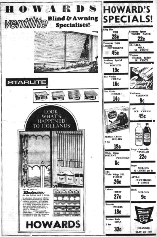 This whole page newspaper advertisement for Howards store in Peak Hill highlights the diverse range of products available. As well as groceries, customers could also purchase blinds and awnings. Source: Peak Hill & District Times Thursday, February 16, 1967 p.3